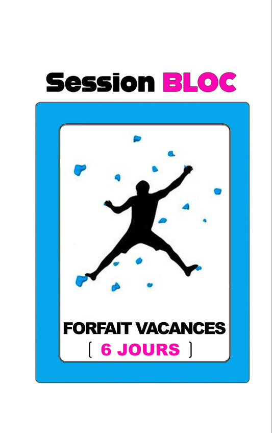 Escalade - Forfait vacances 6 jours