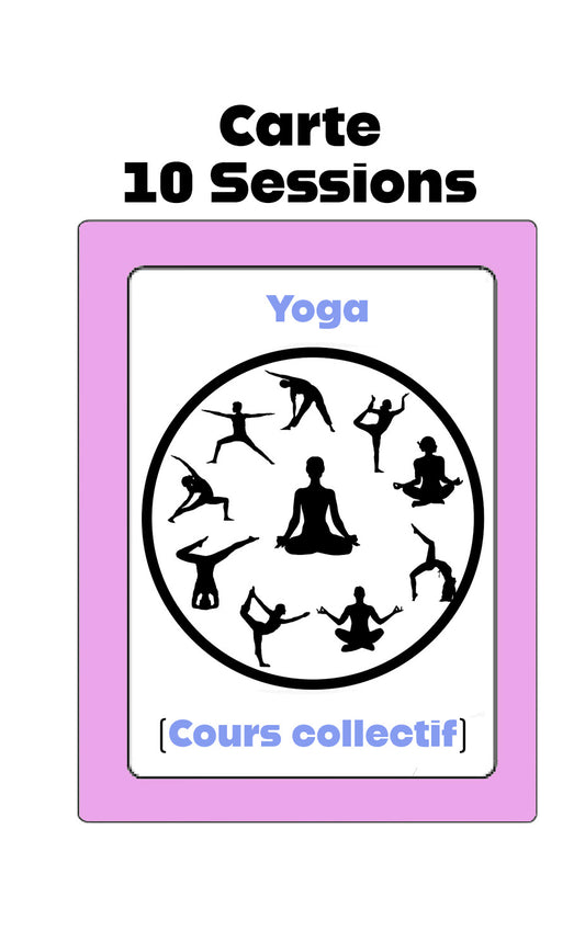Yoga - Carnet de 10 X 1h de cours collectif
